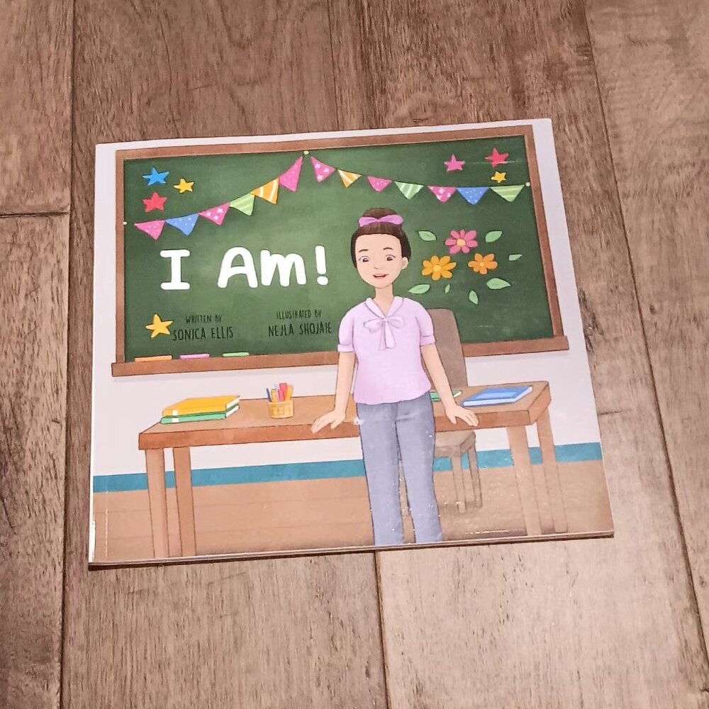 Sonica Ellis & Nejla Shojaie - I Am! paperback book